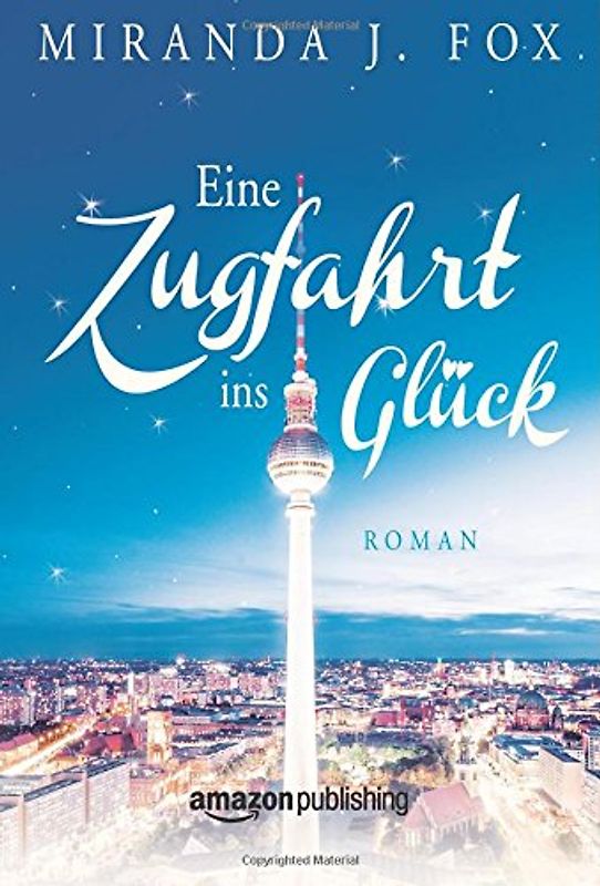 Eine Zugfahrt ins Glück