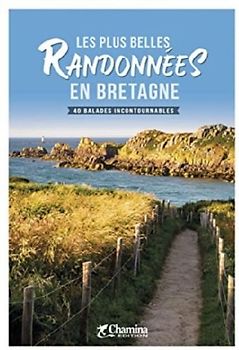 Bretagne plus belles randonnees en Bretagne 40 bal.inc.