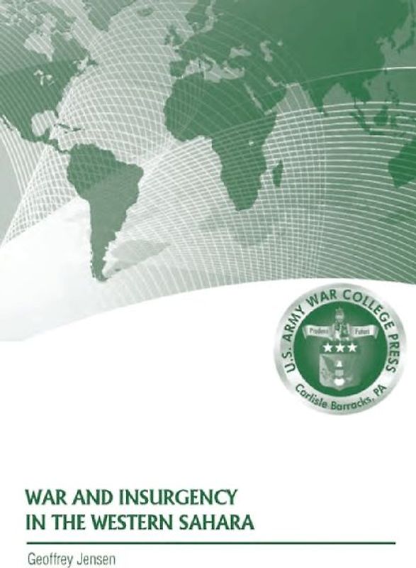 War and Insurgency in the Western Sahara