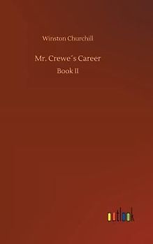 Mr. Crewe´s Career