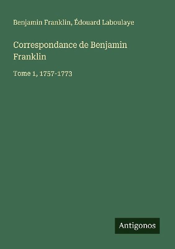 Correspondance de Benjamin Franklin