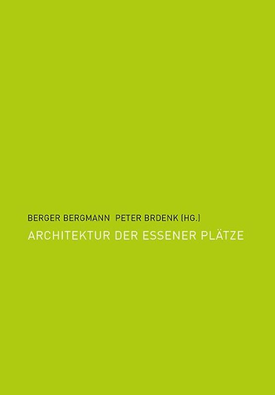 Architektur der Essener Plätze