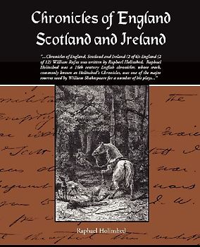 Chronicles of England Scotland and Ireland