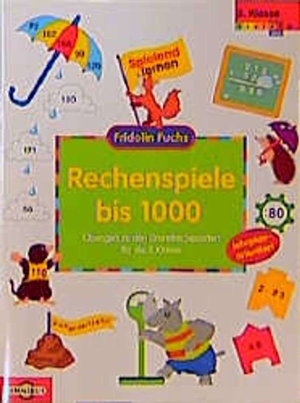 Rechenspiele bis 1000 - Übungen zu den Grundrechenarten für die 3. Klasse