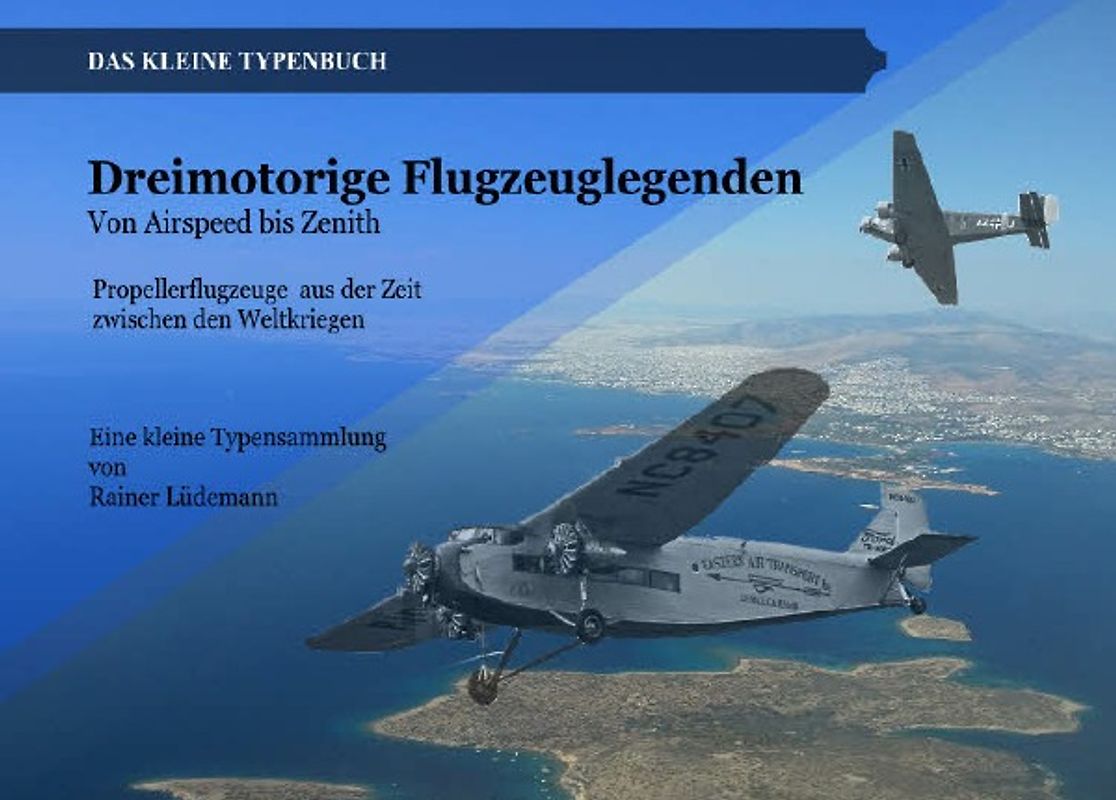 Dreimotorige Flugzeuglegenden