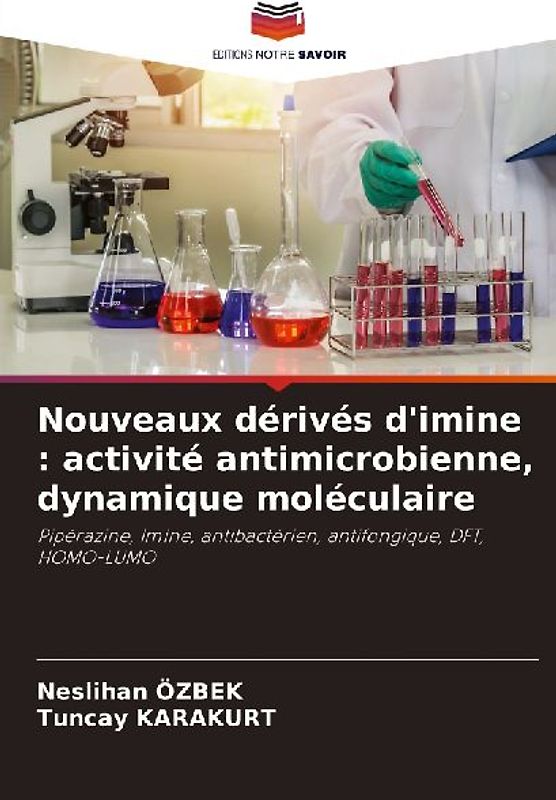 Nouveaux dérivés d'imine : activité antimicrobienne, dynamique moléculaire