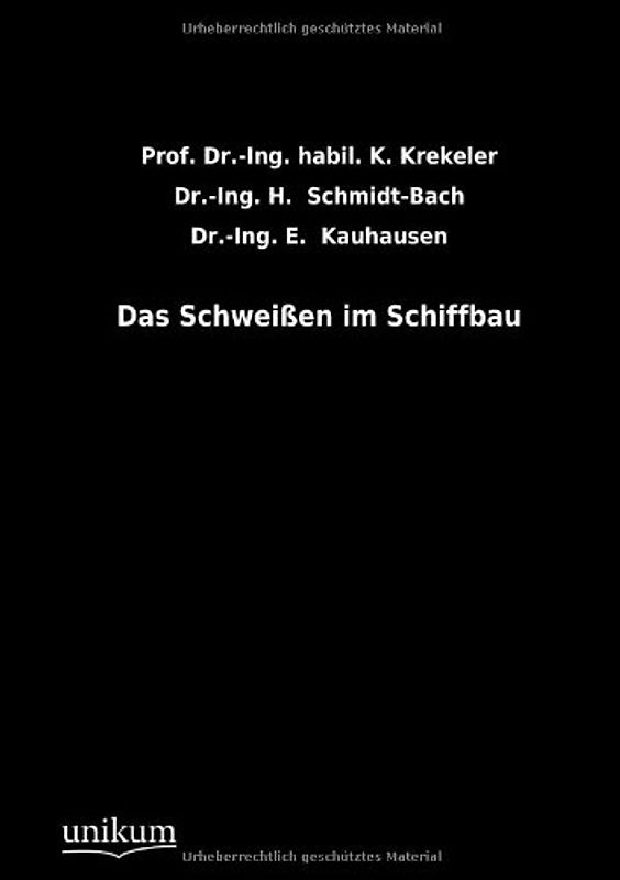 Das Schweißen im Schiffbau