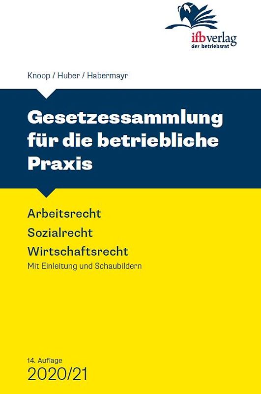 Gesetzessammlung für die betriebliche Praxis