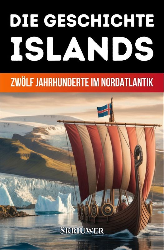 Die Geschichte Islands