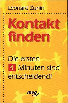 Kontakt finden: die ersten 4 Minuten sind entscheidend!
