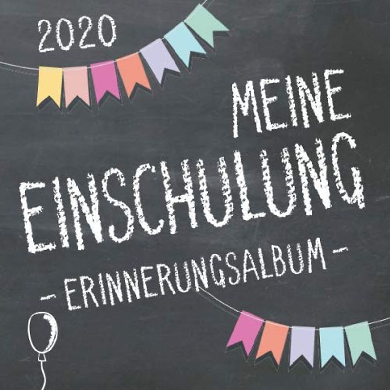 Meine Einschulung 2020 Erinnerungsalbum zum Schulanfang für Mädchen und Jungen: Gästebuch & Fotoalbum als Geschenk für die Schultüte zum ersten Schultag