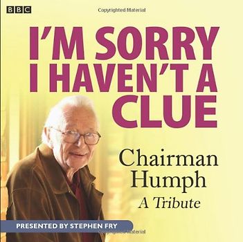 I'm Sorry I Haven't A Clue: Chairman Humph - A Tribute (BBC Audio) - BBC