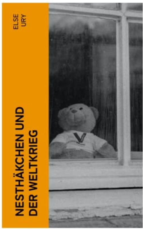 Nesthäkchen und der Weltkrieg