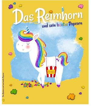 Das Reimhorn und sein buntes Popcorn