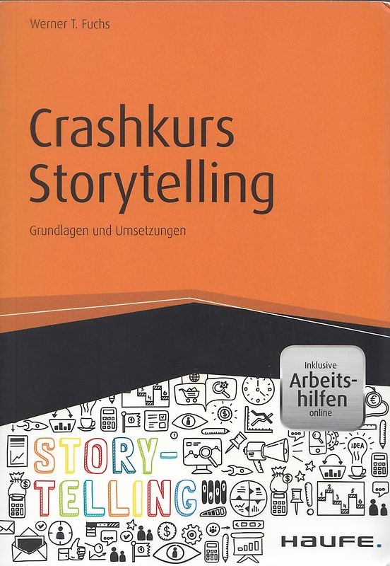 Crashkurs Storytelling - inkl. Arbeitshilfen online