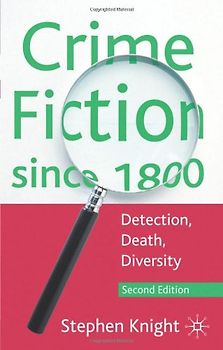Crime Fiction since 1800. Detection, Death, Diversity