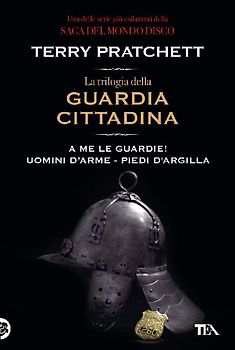 La trilogia della guardia cittadina