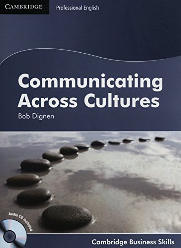 Communicating Across Cultures Student's Book with Audio CD (Cambridge Business Skills) - Dignen, Bob