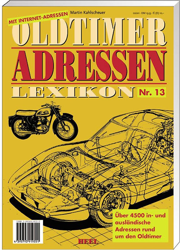 Oldtimer-Adressen-Lexikon. In- und ausländische Adressen rund um den Oldtimer