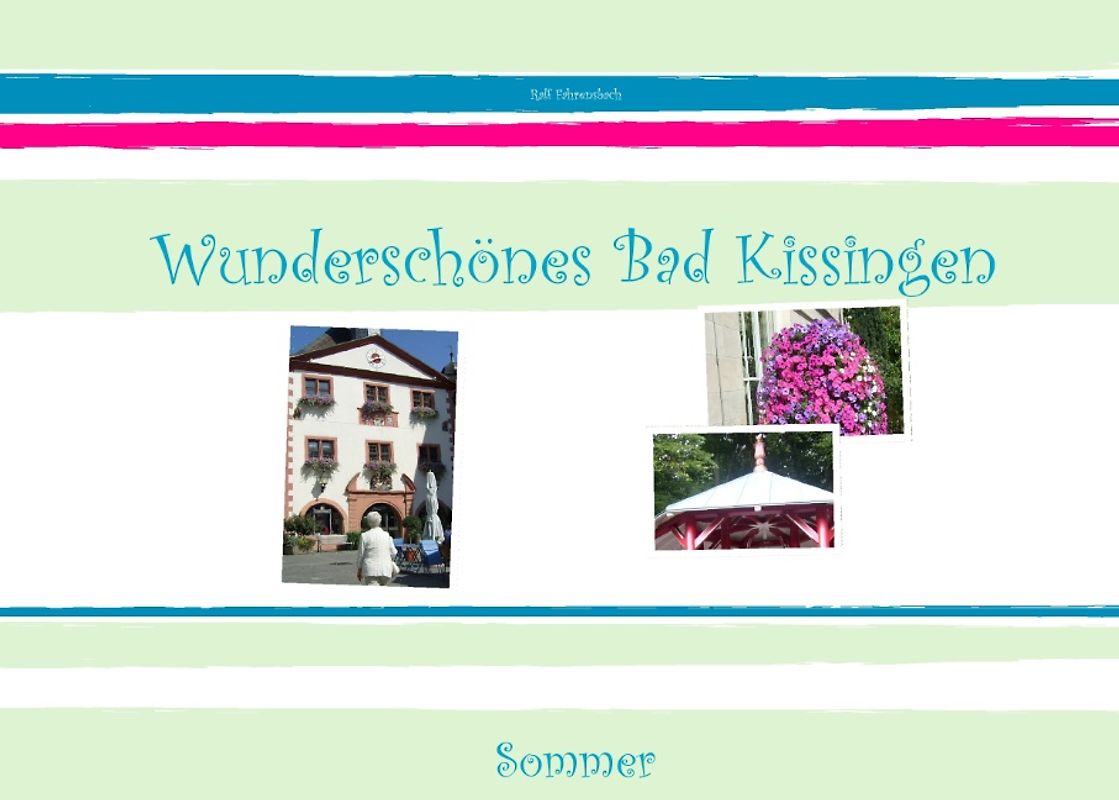Wunderschönes Bad Kissingen