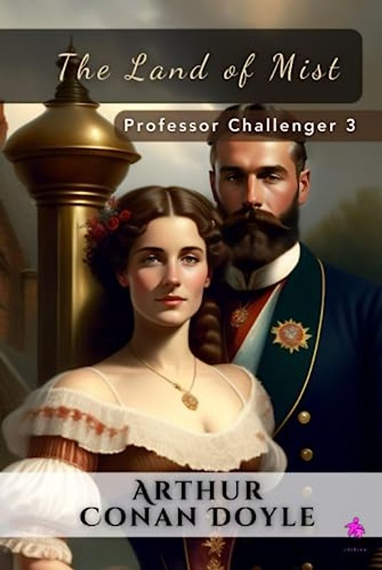 The Land of Mist: Professor Challenger 3