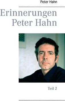 Erinnerungen Peter Hahn