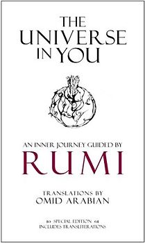 The Universe In You: An Inner Journey Guided by Rumi - Special Edition