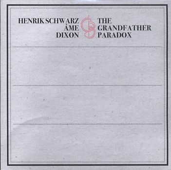 Henrik Schwarz - Grandfather Paradox