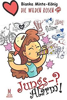 Die Wilden Rosen Bd. 4 : Jungs-Alarm?! (Die wilden Rosen (Reihe in 5 Bänden), Band 4)