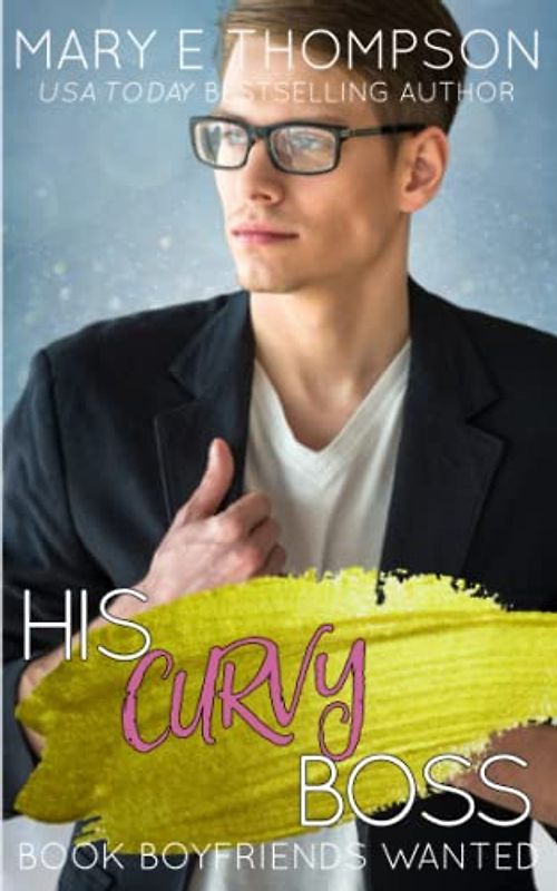 His Curvy Boss (Book Boyfriends Wanted, Band 12)