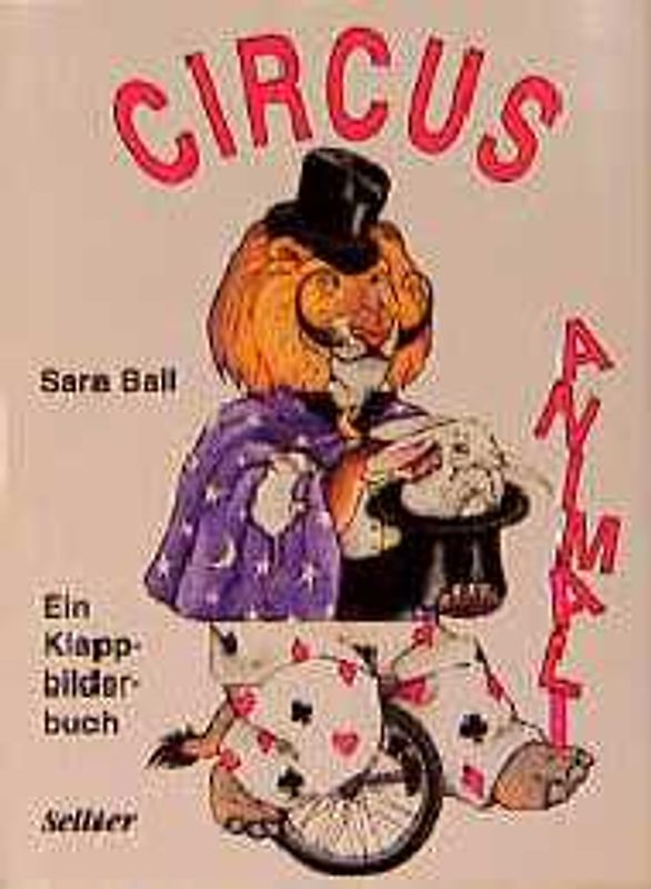 Circus Animali. Ein Klappbilderbuch