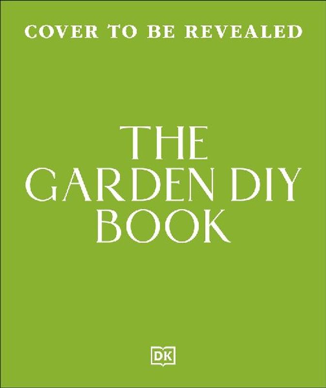 The Garden DIY Book