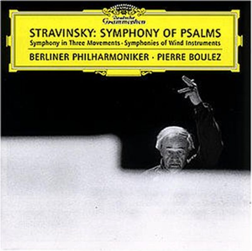 Pierre Boulez - Igor Stravinsky: Psalmen-Sinfonie / Sinfonie Für Bläser