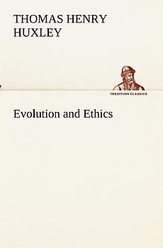 Evolution and Ethics
