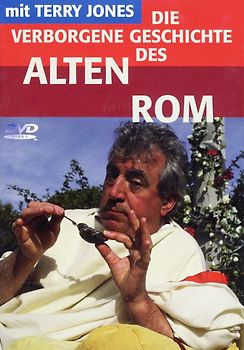 Die verborgene Geschichte des ALTEN ROM (mit Terry Jones / in deutscher und englischer Sprache) DVD