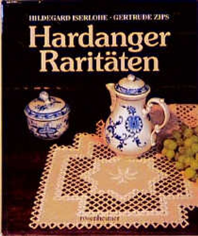 Hardanger Raritäten