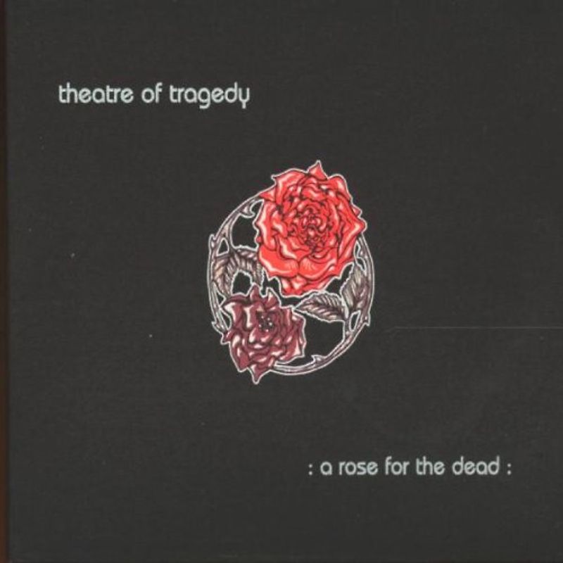 Theatre of Tragedy - A Rose for the Dead [DIGIPACK]