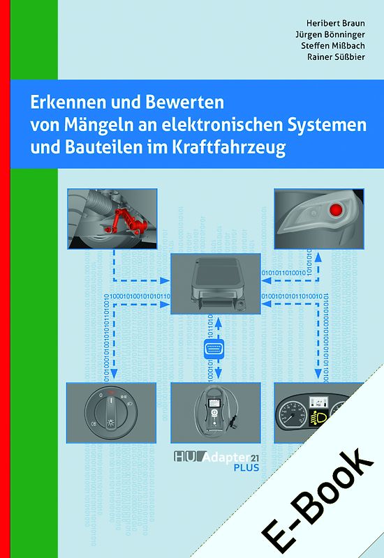 Erkennen und Bewerten von Mängeln an elektronischen Systemen und Bauteilen im Kraftfahrzeug - E-Bundle