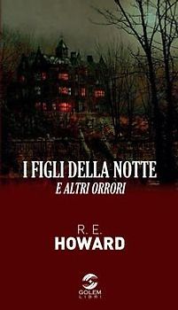 I figli della notte. E altri orrori