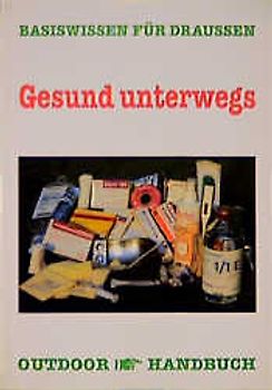 Outdoor Gesund unterwegs