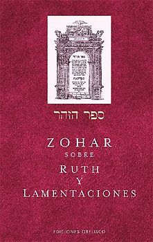 Zohar Sobre Ruth Y Lamentaciones