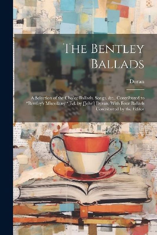 The Bentley Ballads
