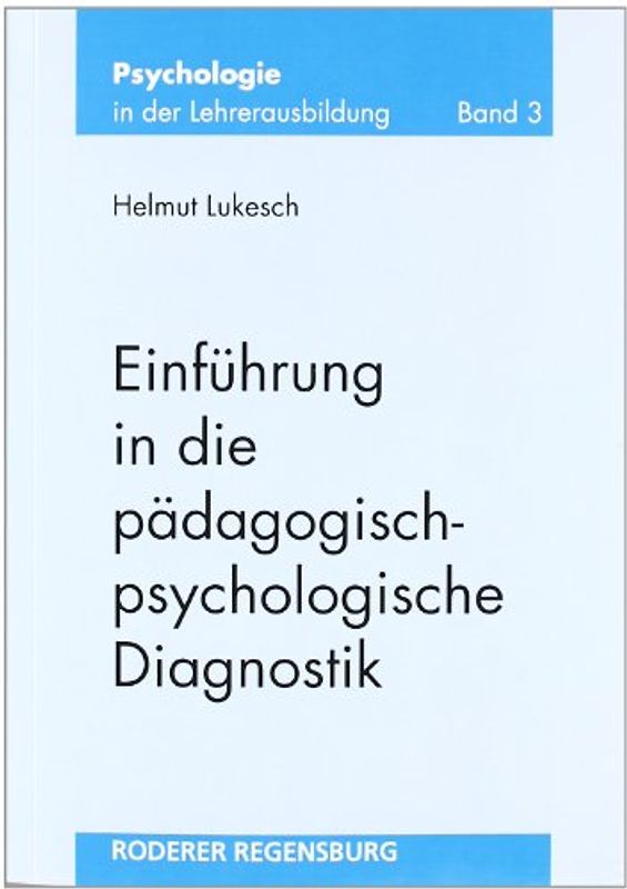 Einführung in die pädagogisch-psychologische Diagnostik
