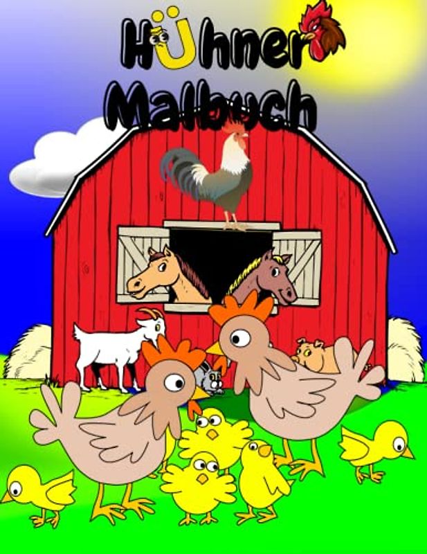 Hühner Malbuch: Entspannendes Hühner-Malbuch für Kinder: Geburtstags-Malbuch mit Hähnen und Anti-Stress-Enthusiasten"