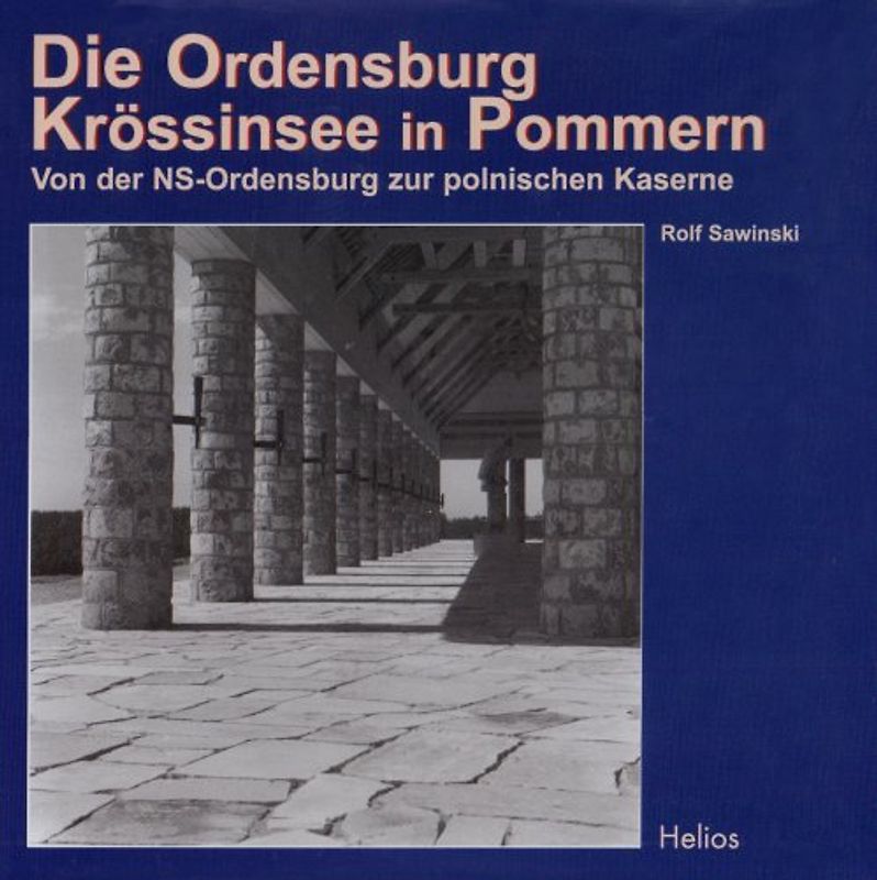 Die Ordensburg Krössinsee in Pommern