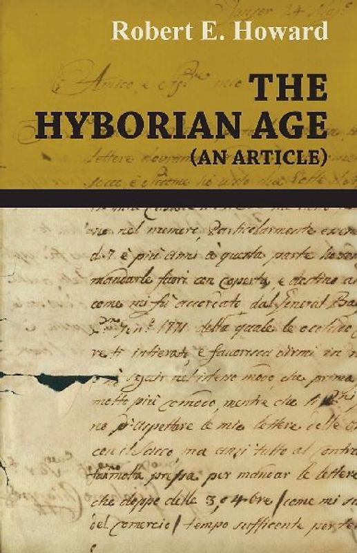 The Hyborian Age (An Article)