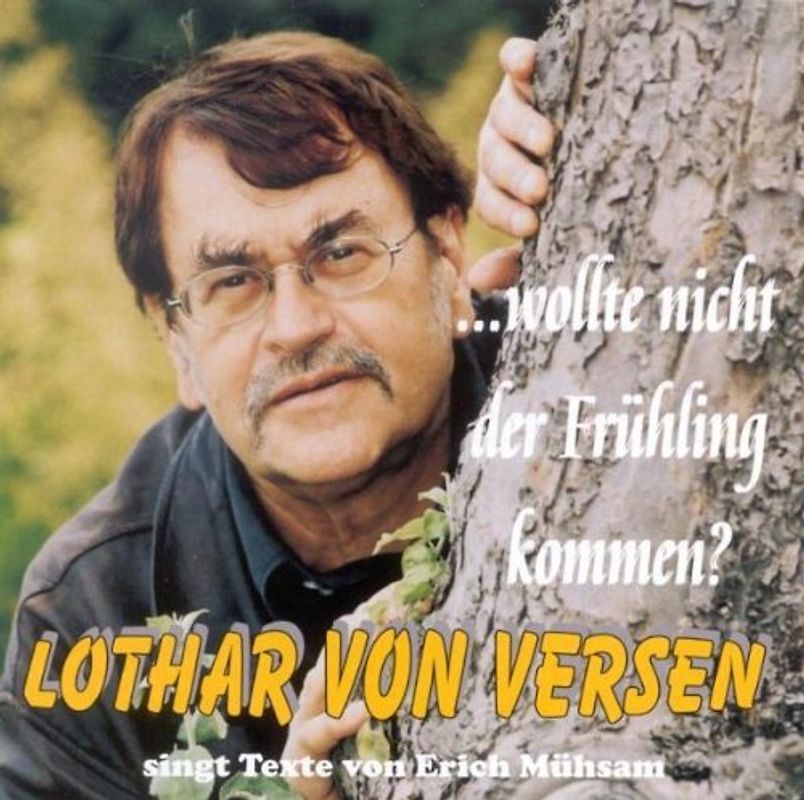 Von Lothar Versen - Wollte Nicht der Frühling Kommen?