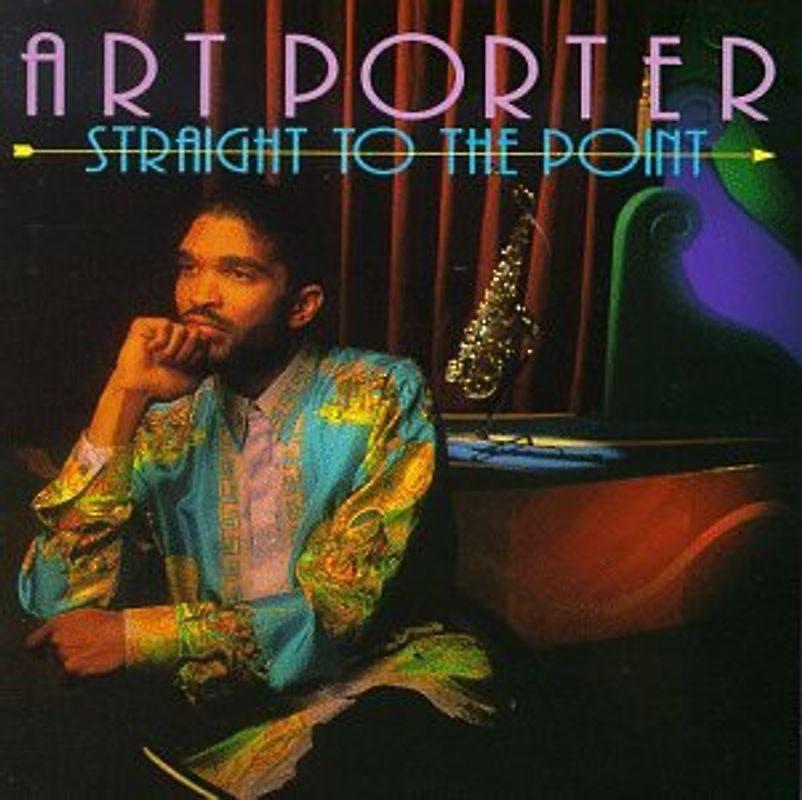 Art Porter - Straight to the Point