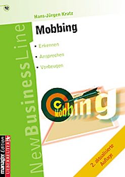 Mobbing. Erkennen - Ansprechen - Vorbeugen