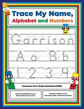 Trace My Name, Alphabet, and Numbers Workbook for Garrison: Letter and Number Tracing with Arrow Guides and Start Dots